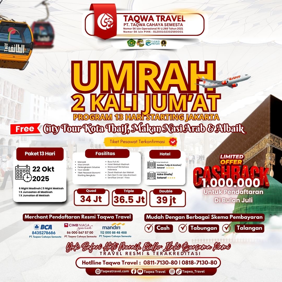 Umrah 2 Kali Jum'at Plus Thaif Program 13 Hari Keberangkatan 22 Oktober 2025